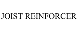 JOIST REINFORCER trademark