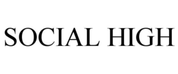 SOCIAL HIGH trademark