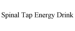 SPINAL TAP ENERGY DRINK trademark