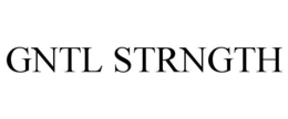 GNTL STRNGTH trademark