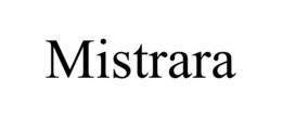 MISTRARA trademark