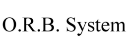 O.R.B. SYSTEM trademark