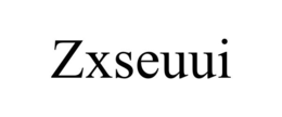 ZXSEUUI trademark