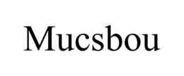 MUCSBOU trademark