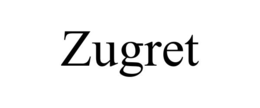ZUGRET trademark