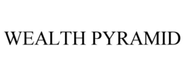 WEALTH PYRAMID trademark