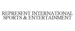 REPRESENT INTERNATIONAL SPORTS & ENTERTAINMENT trademark