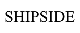 SHIPSIDE trademark