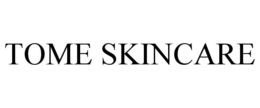 TOME SKINCARE trademark