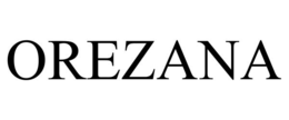 OREZANA trademark