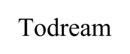 TODREAM trademark