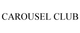 CAROUSEL CLUB trademark