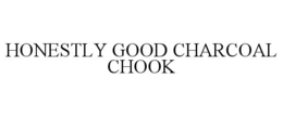 HONESTLY GOOD CHARCOAL CHOOK trademark