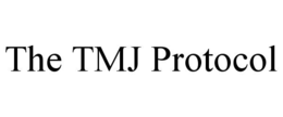 THE TMJ PROTOCOL trademark