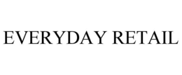 EVERYDAY RETAIL trademark
