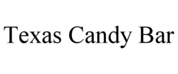 TEXAS CANDY BAR trademark