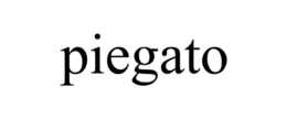 PIEGATO trademark