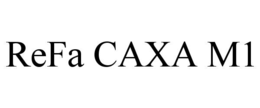 REFA CAXA M1 trademark