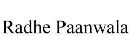 RADHE PAANWALA trademark