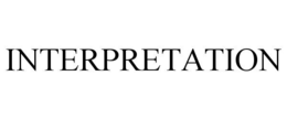 INTERPRETATION trademark