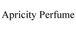 APRICITY PERFUME trademark