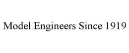 MODEL ENGINEERS SINCE 1919 trademark