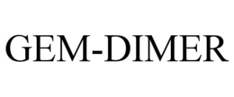 GEM-DIMER trademark