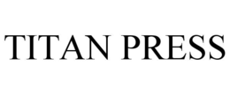 TITAN PRESS trademark