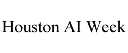 HOUSTON AI WEEK trademark