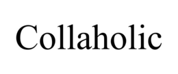 COLLAHOLIC trademark