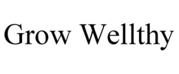 GROW WELLTHY trademark