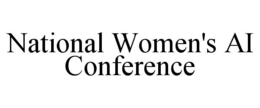 NATIONAL WOMEN'S AI CONFERENCE trademark