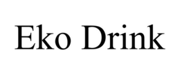 EKO DRINK trademark