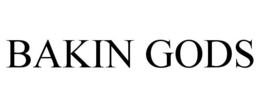 BAKIN GODS trademark