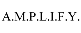 A.M.P.L.I.F.Y. trademark
