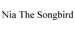 NIA THE SONGBIRD trademark