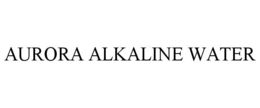 AURORA ALKALINE WATER trademark