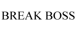 BREAK BOSS trademark