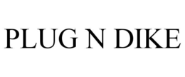 PLUG N DIKE trademark