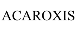 ACAROXIS trademark