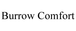 BURROW COMFORT trademark