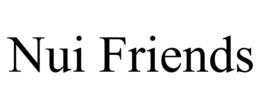 NUI FRIENDS trademark