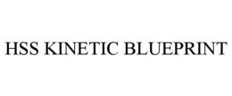 HSS KINETIC BLUEPRINT trademark