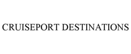 CRUISEPORT DESTINATIONS trademark