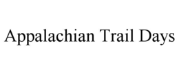 APPALACHIAN TRAIL DAYS trademark
