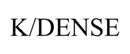K/DENSE trademark