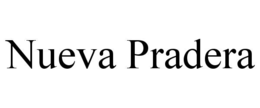 NUEVA PRADERA trademark