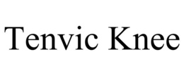 TENVIC KNEE trademark