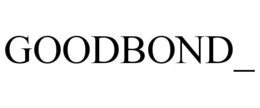 GOODBOND_ trademark