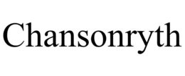 CHANSONRYTH trademark